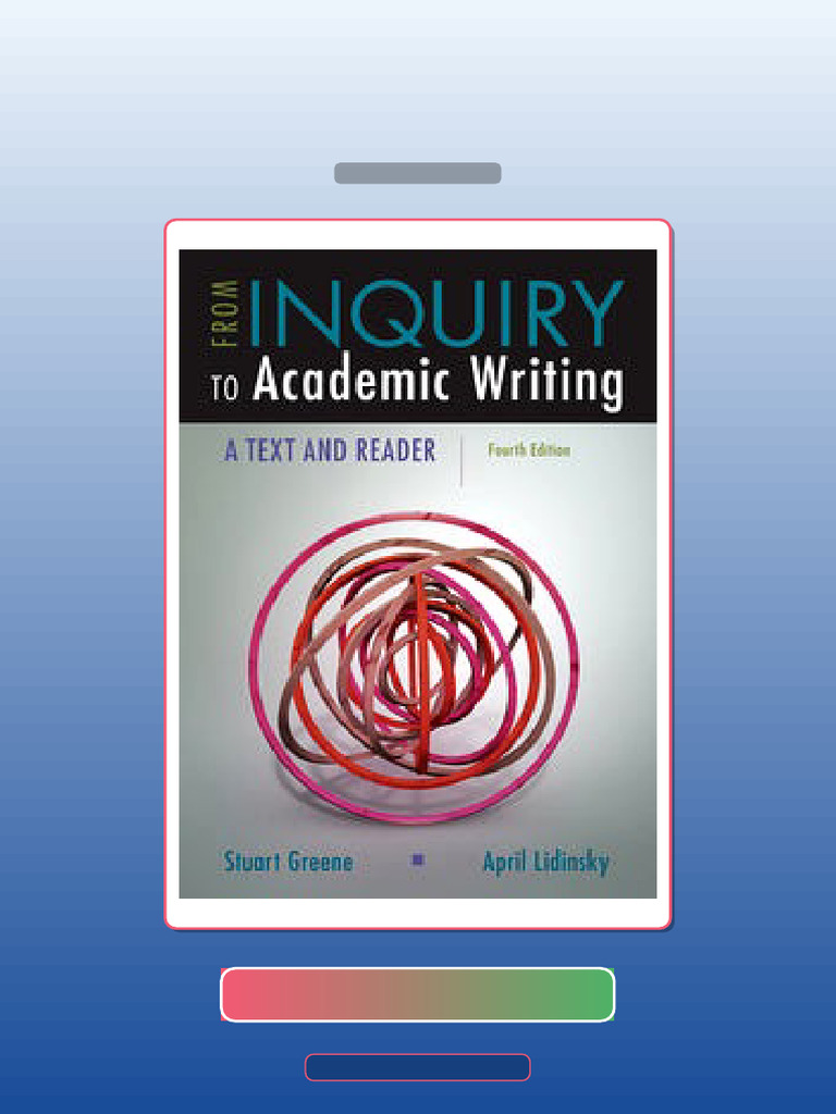 FROM INQUIRY to ACADEMIC WRITING 4E PDF by University Stuart Greene ...