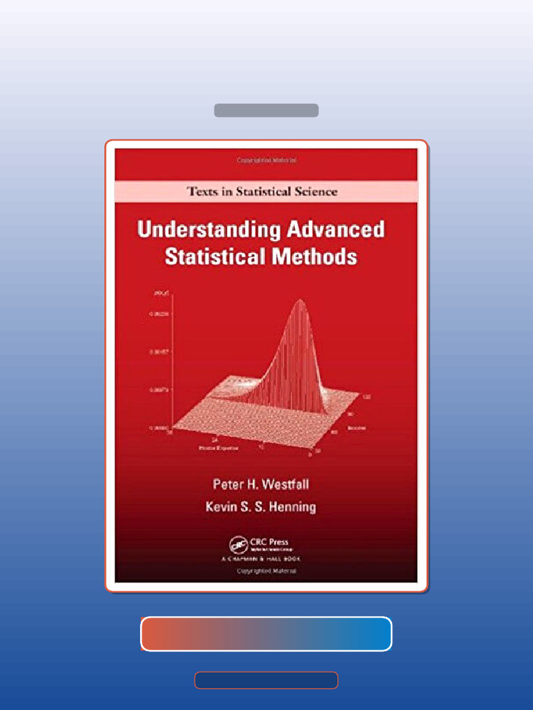 Understanding Advanced Statistical Methods 1st Westfall E-book Testbank ...