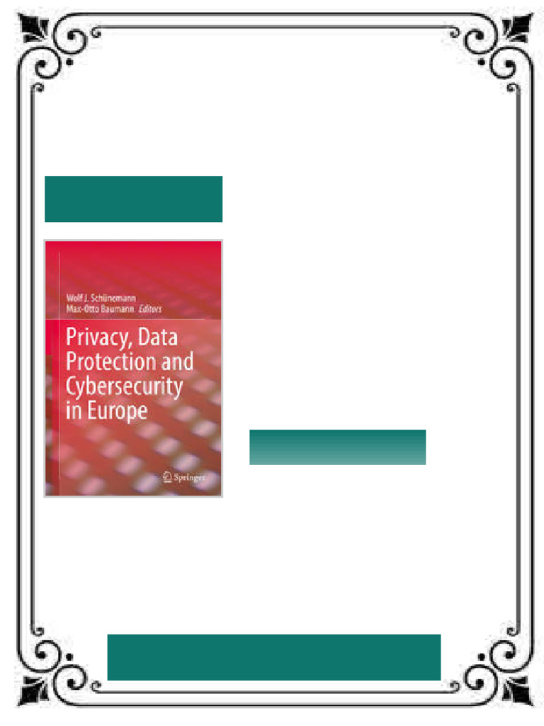 Privacy Data Protection and Cybersecurity in Europe 1st Edition Wolf J ...