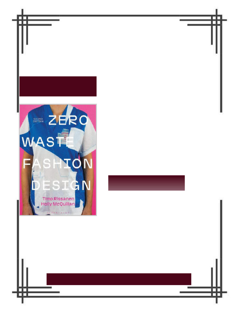 Zero Waste Fashion Design 2nd Edition Timo Rissanen ebook instantly ...