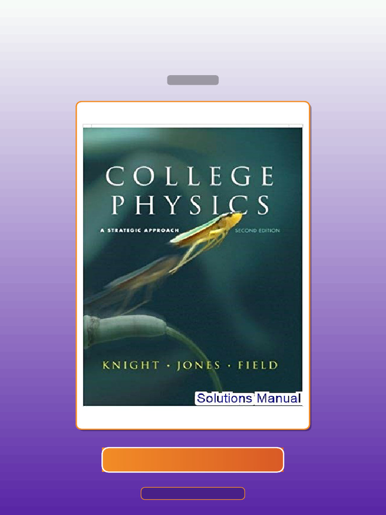College Physics Strategic Approach 2nd Edition Knight E-book Testbank ...