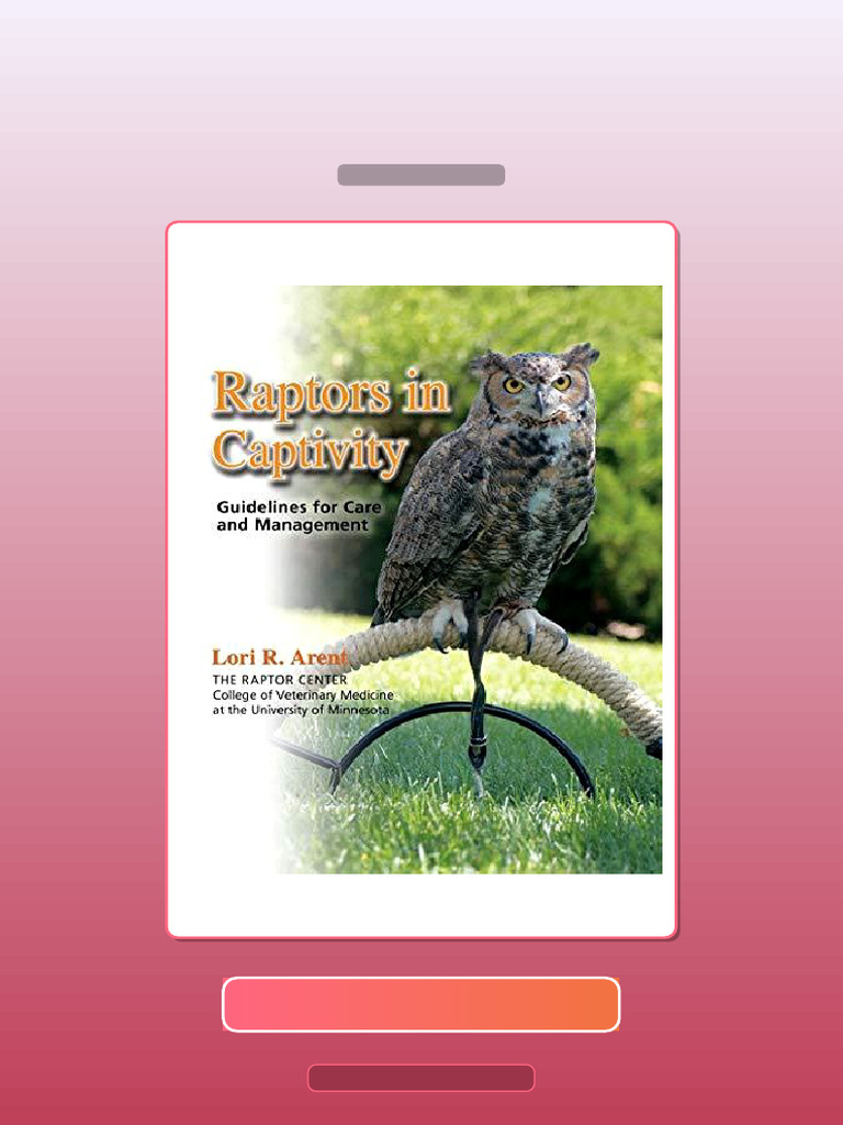 raptors-in-captivity-guidelines-for-care-management-e-book-testbank