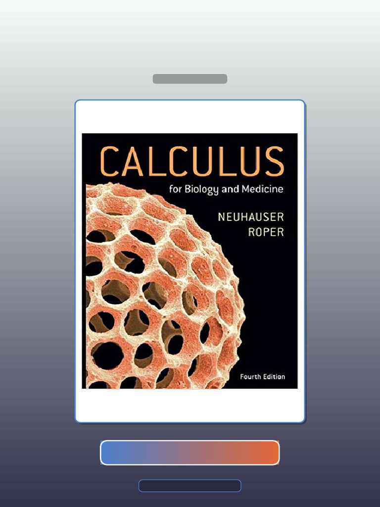 Calculus for Biology and Medicine 4th Edition E-book Testbank Solutions ...