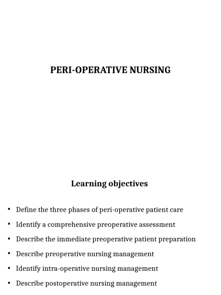Peri-Operative Nursing Care Guide | PDF | Surgery | Medicine