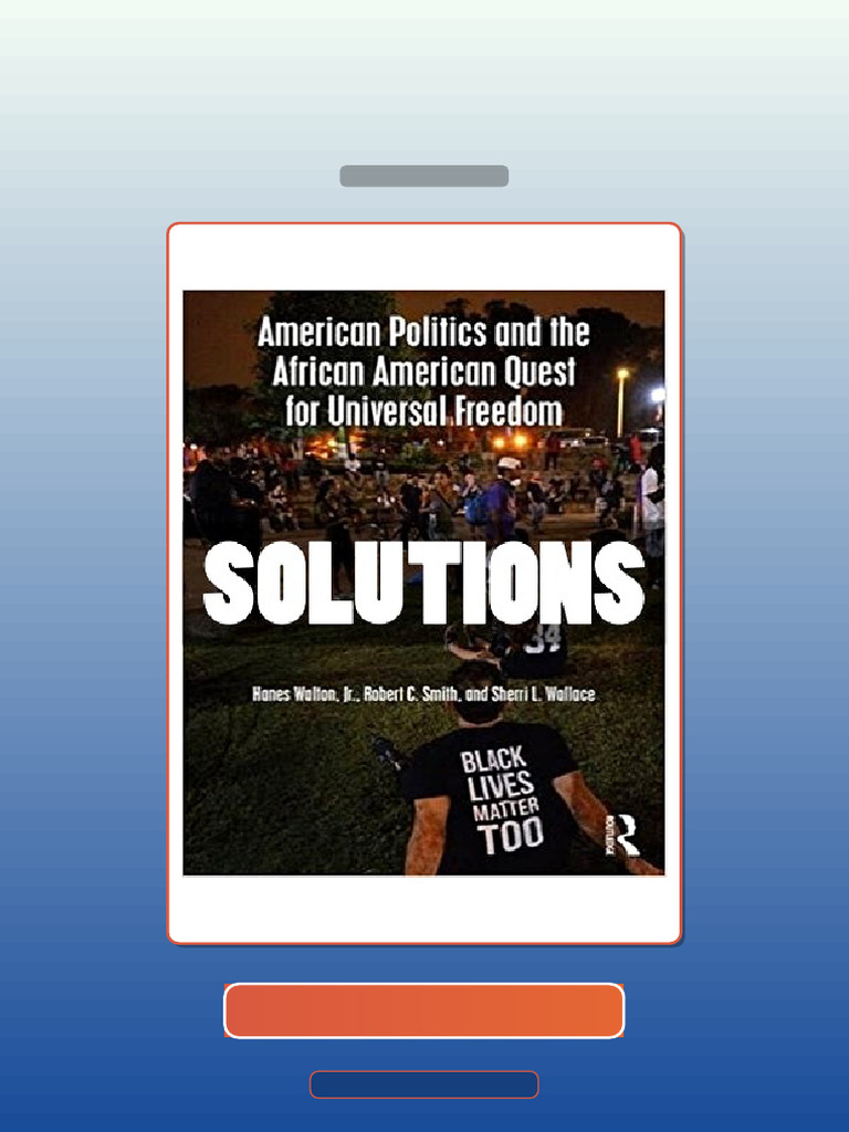 American Politics and the African American Quest for Universal Freedom
