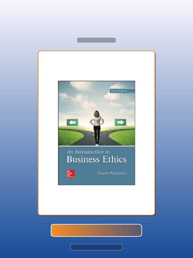 An Introduction to Business Ethics 6th Edition by Joseph DesJardins E ...