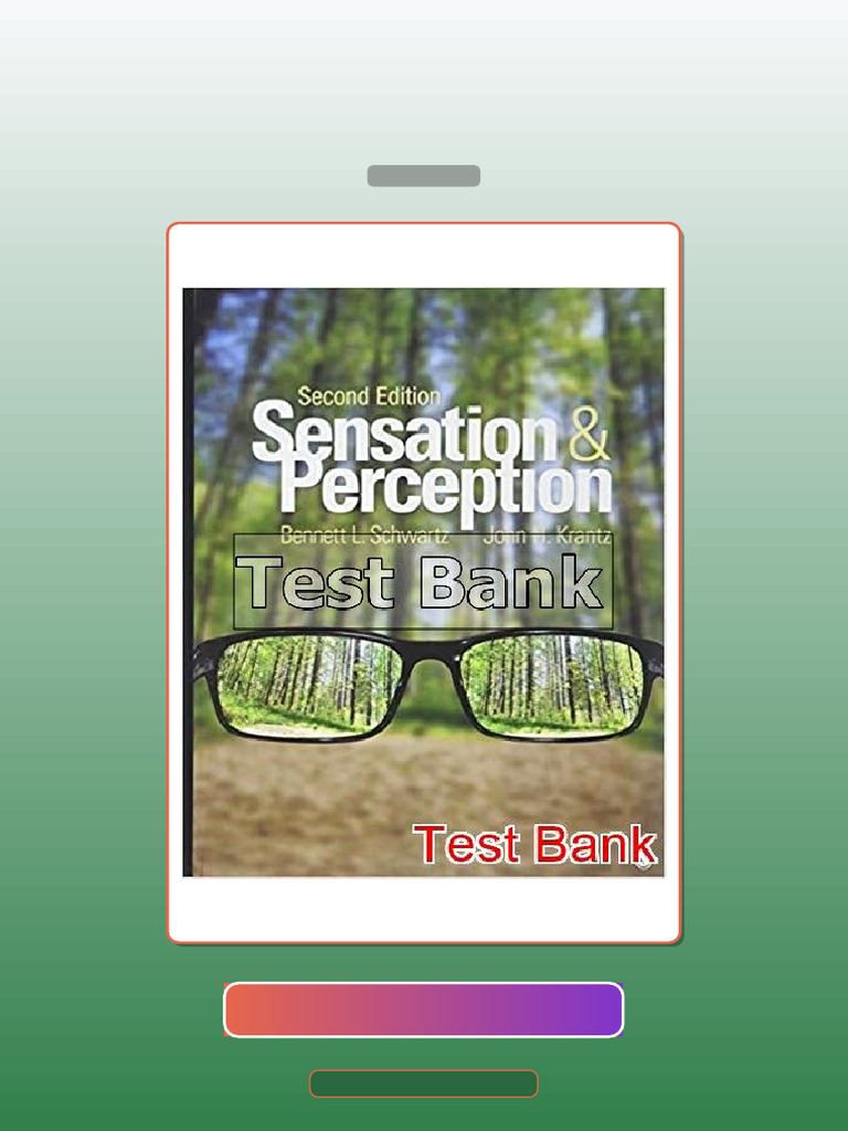 Sensation and Perception 2nd Edition Schwartz E-book Testbank Solutions ...