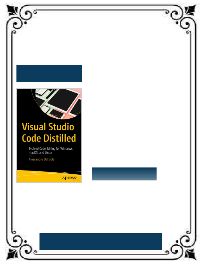 Visual Studio Code Distilled: Evolved Code Editing for Windows, macOS ...
