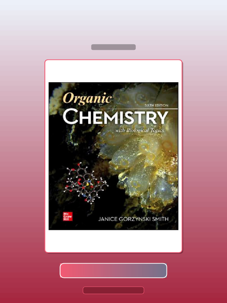 Organic Chemistry With Biological Topics 6th Edition Janice Smith E ...
