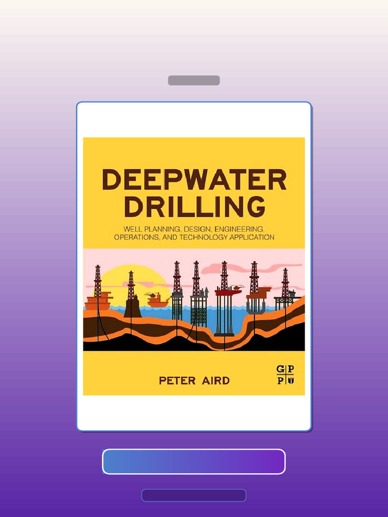 Deepwater Drilling Well Planning Design Engineering Operations and ...