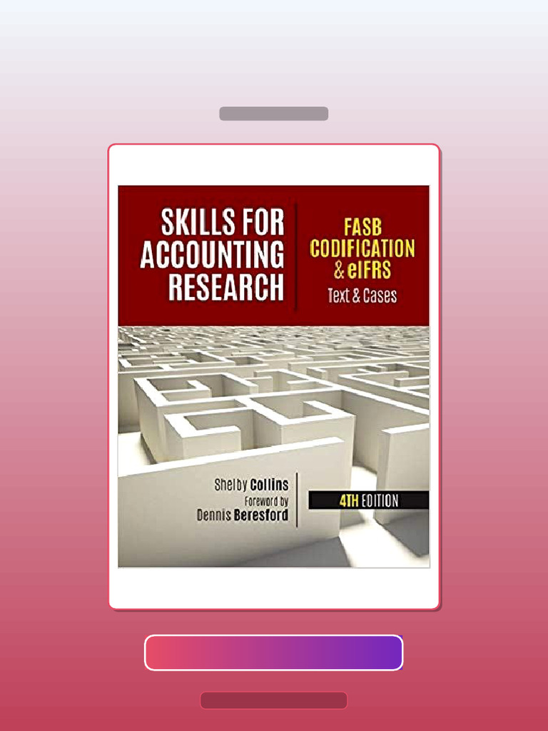 Skills for Accounting Research 4e FASB Codification EIFRS E-book ...