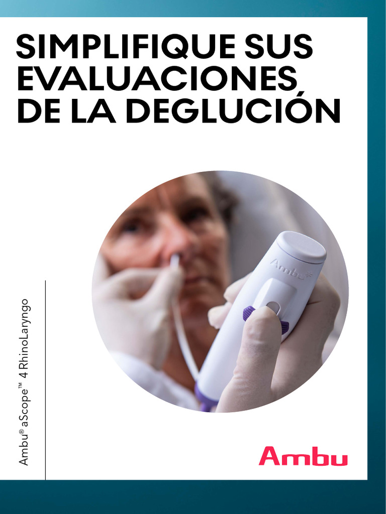 Evaluaci%c3%b3n+de+Degluci%c3%b3n_aScope+4+RhinoLaryngo | PDF