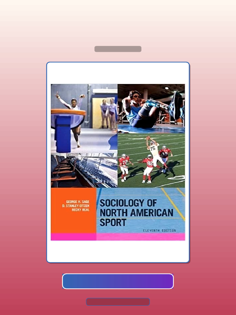 Sociology of North American Sport 11th Edition E-book Testbank Solutions | PDF | Multiple Choice ...