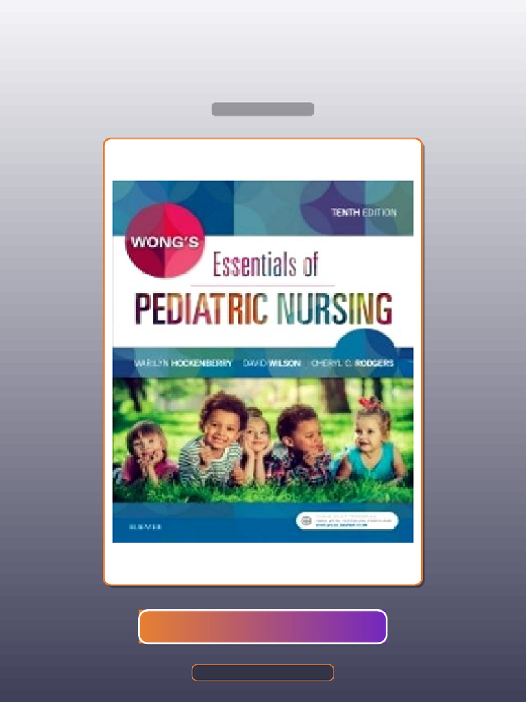 Wongs Essentials of Pediatric Nursing 10th Edition Marilyn Hockenberry ...