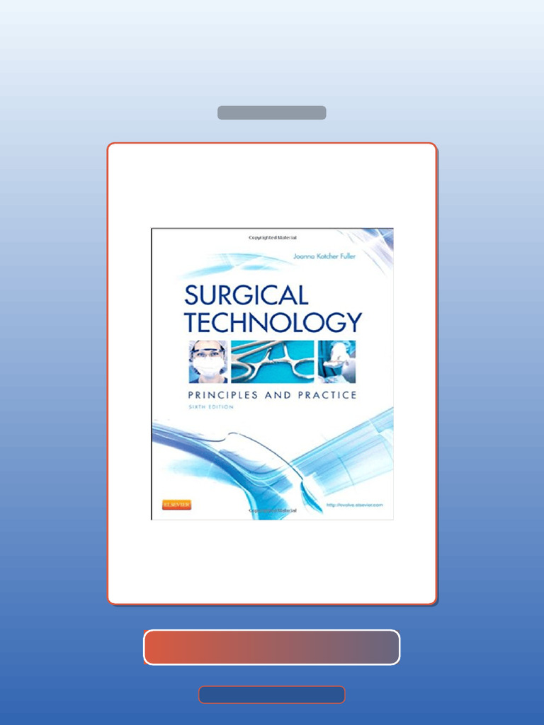 Surgical Technology Principles and Practice 6th Edition by Joanna ...