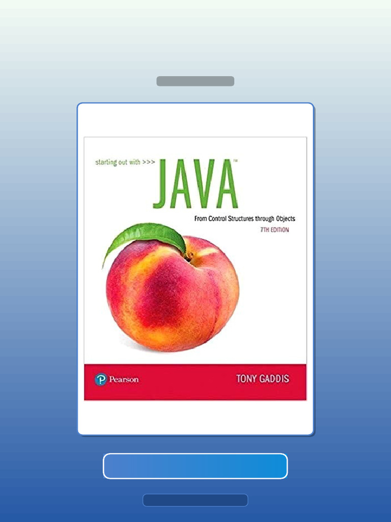 Starting Out With Java From Control Structures Through Objects 7th ...