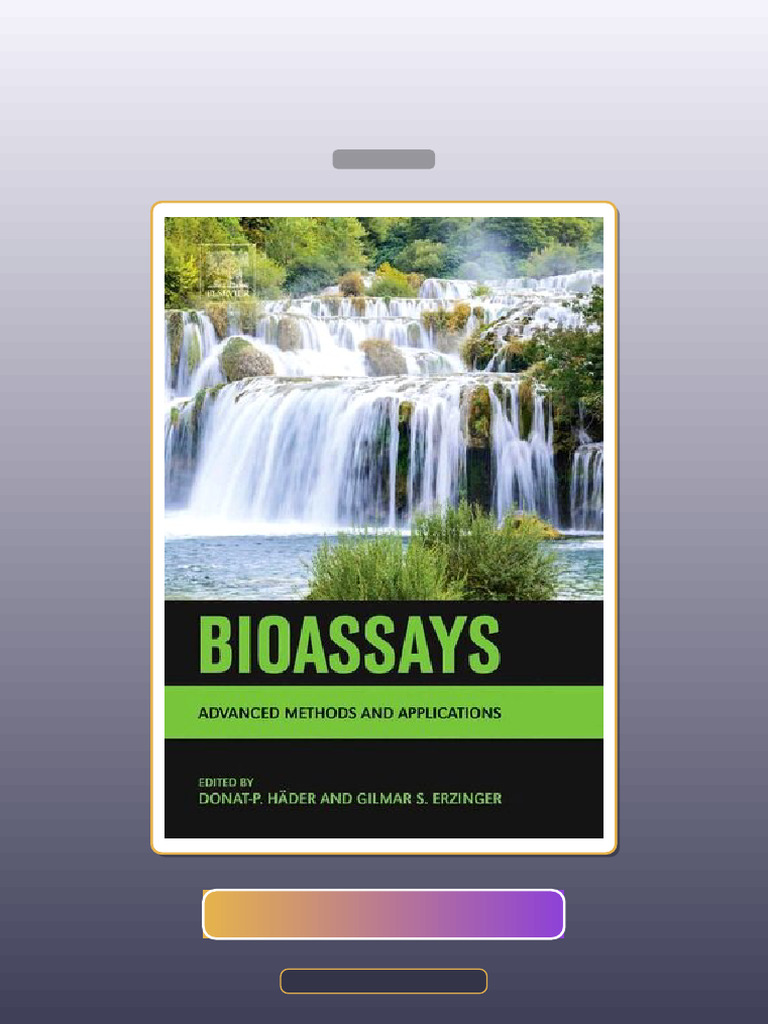 Bioassays Advanced Methos and Applicatios 1st Edition E-book Testbank ...