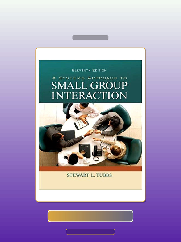 A Systems Approach to Small Group Interaction 11th Edition E-book ...