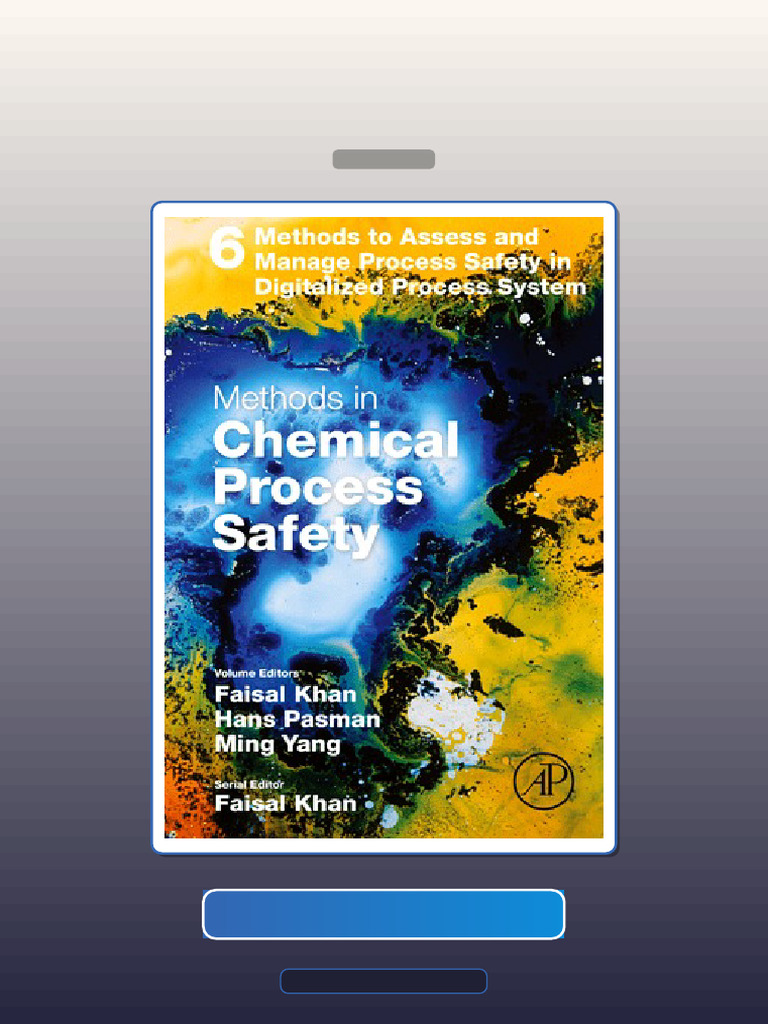Methods to Assess and Manage Process Safety in Digitalized Process ...