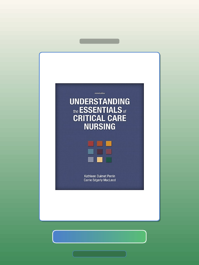 Understanding the Essentials of Critical Care Nursing 2nd Edition by ...