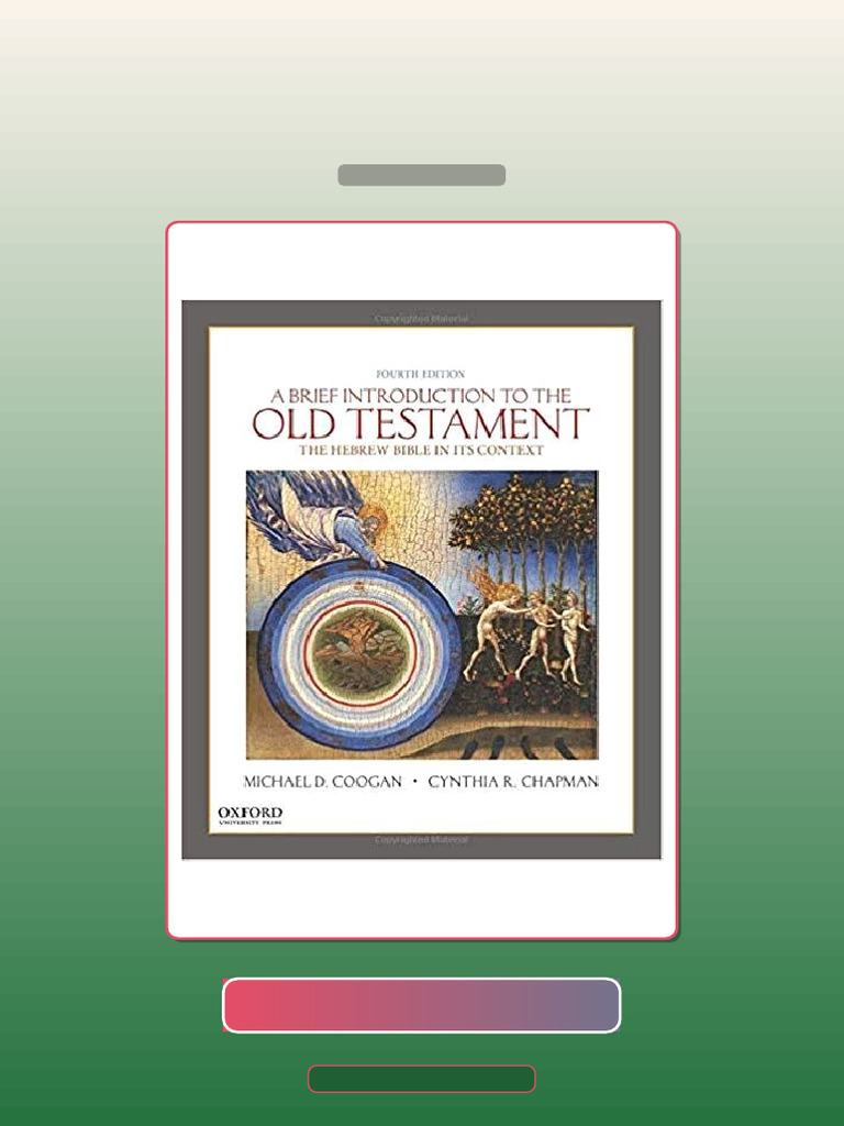 A Brief Introduction to the Old Testament the Hebrew Bible in Its ...