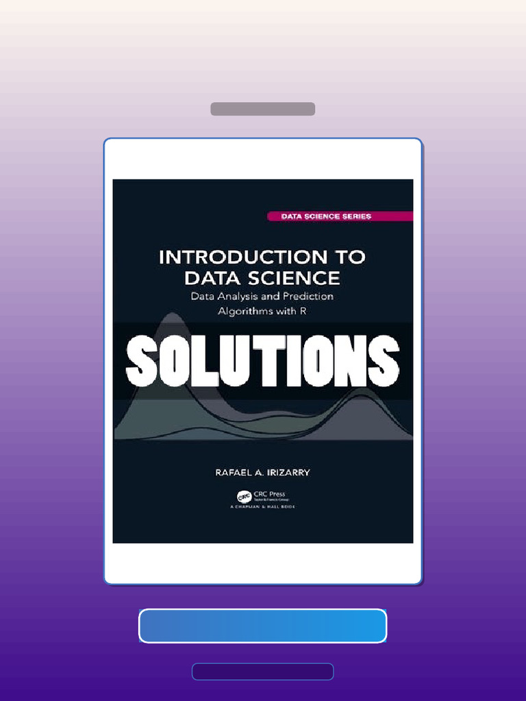 Introduction to Data Science 1st Edition Irizarry E-book Testbank ...