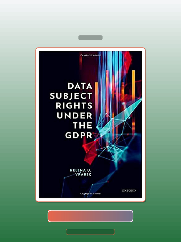 Data Subject Rights Under the GDPR by Helena U Vrabec E-book Testbank ...