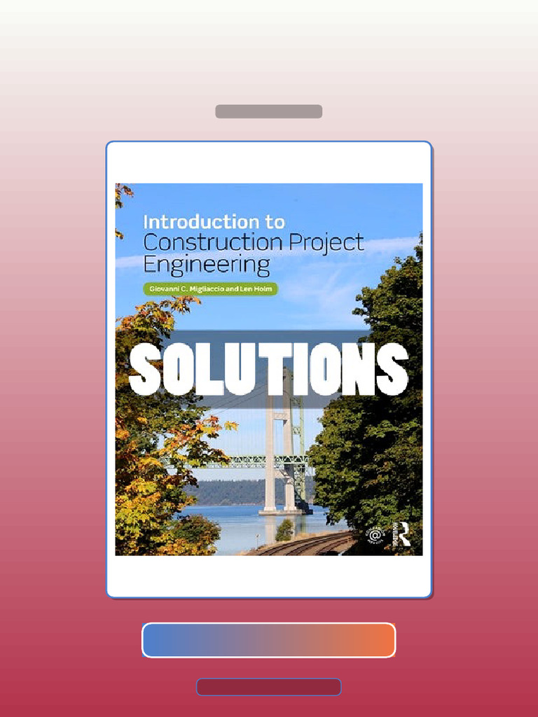 Introduction to Construction Project Engineering 1st Edition Migliaccio ...