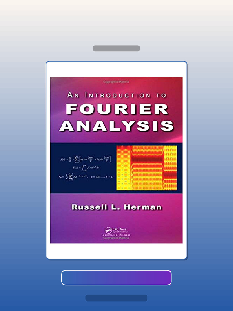 An Introduction to Fourier Analysis by Russell L Herman E-book Testbank ...