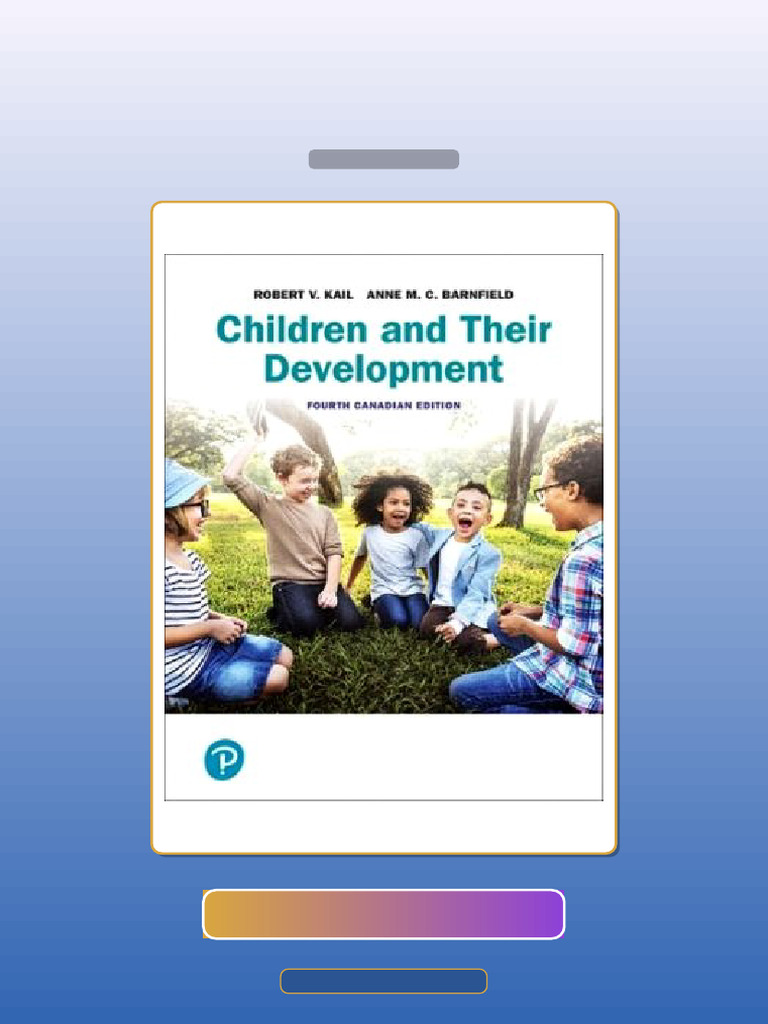 Children and Their Development 4th Canadian Edition Robert v Kail ...