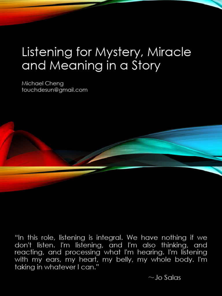 Listening For Mystery, Miracle and Meaning in A Story | PDF