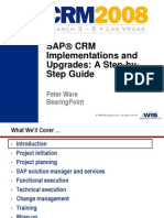 Sap CRM Implementations and Upgrades: A Step-By-Step Guide: Peter Ware Bearingpoint