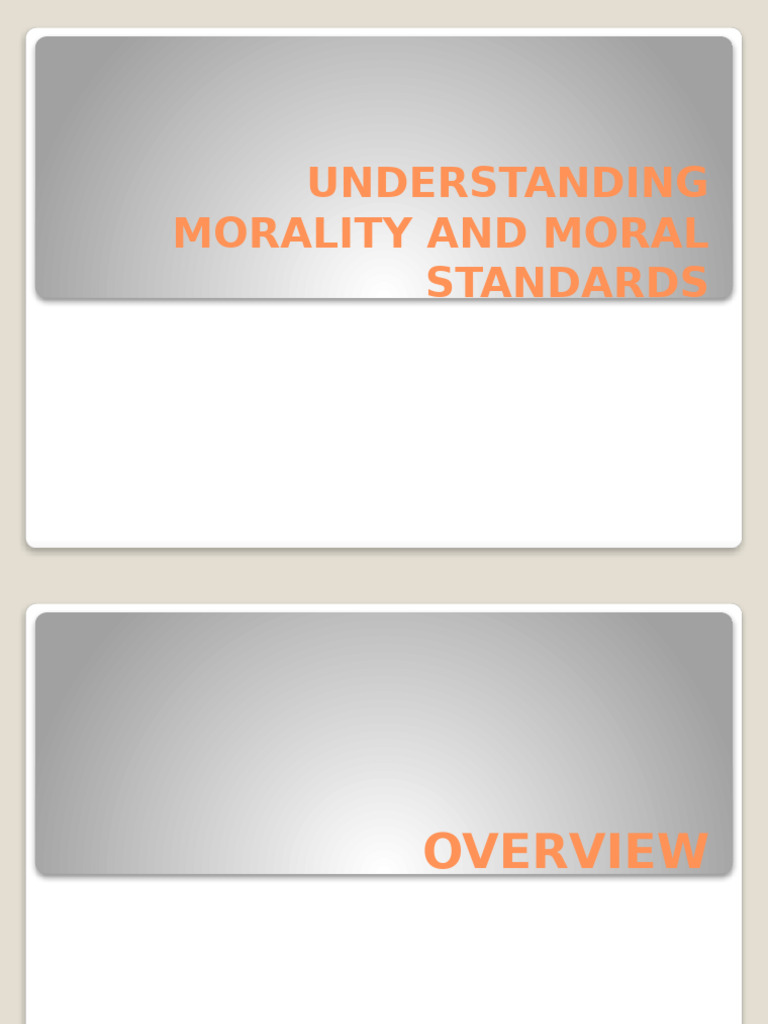 Understanding Morality and Moral Standards | PDF | Morality