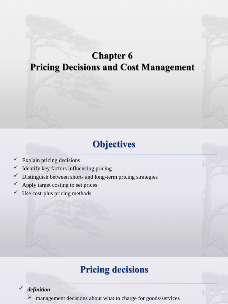 Chapter 6 Pricing Decisions and Cost Management May 2025 | PDF ...