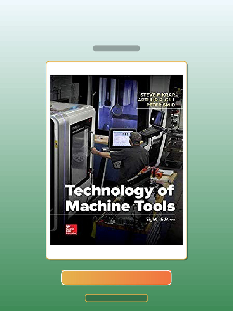 Technology of Machine Tools 8th Edition by Steve Krar E-book Testbank ...