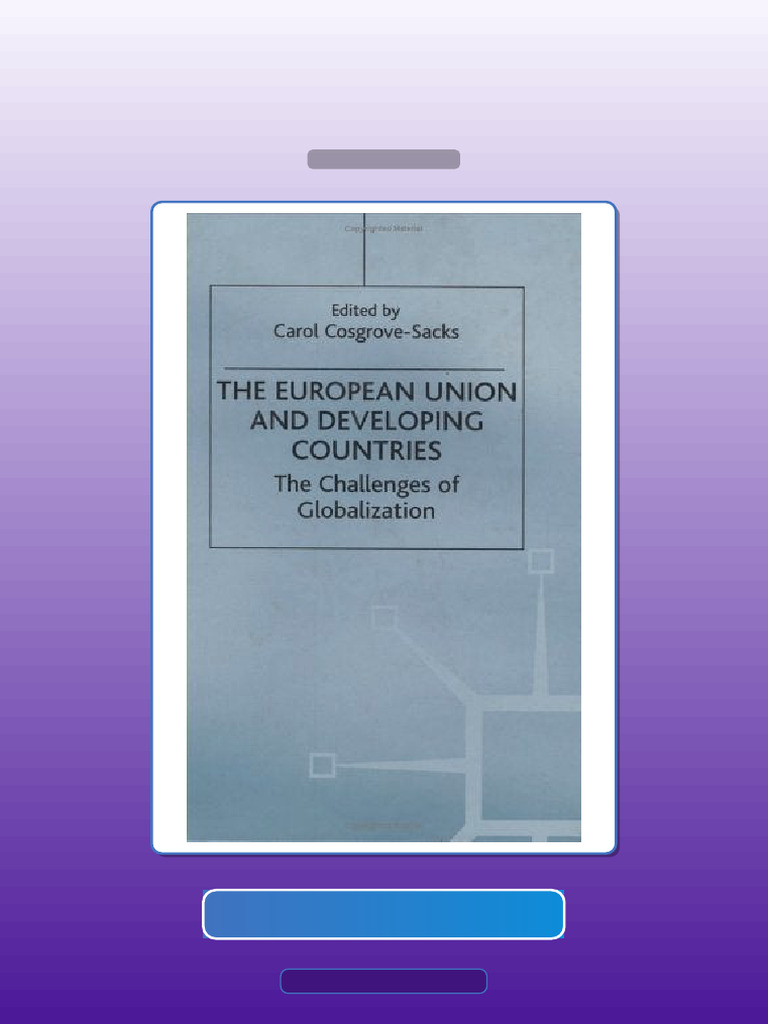 The European Union and Developing Countries Challenges of Globalization ...