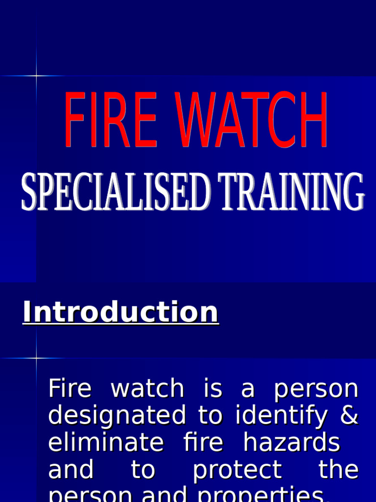 Fire Watch Man Training | PDF | Welding | Construction