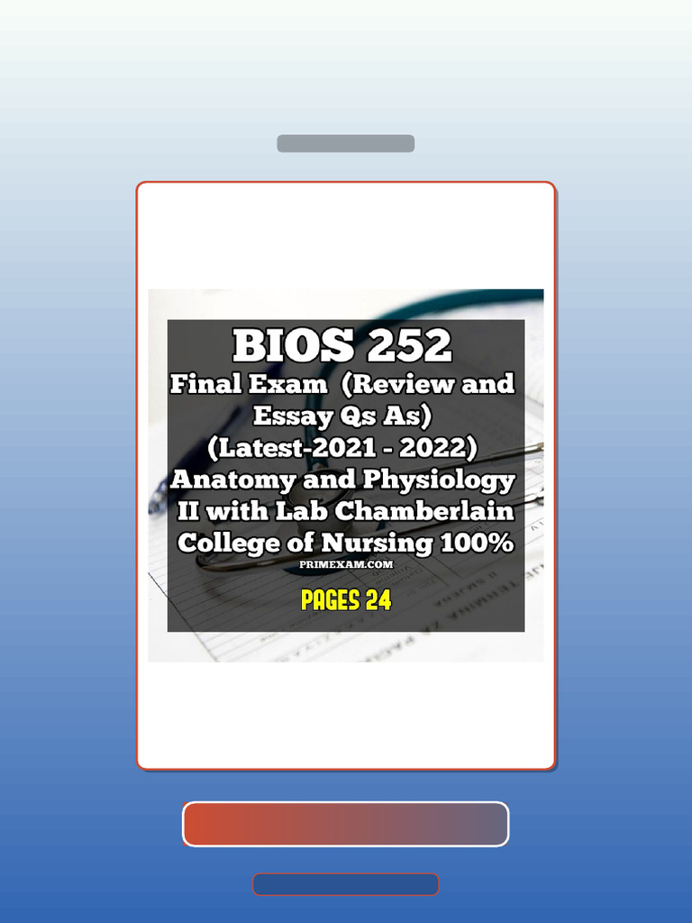 BIOS 252 Final Exam Review and Essay Question Answer Latest2021 2022 ...