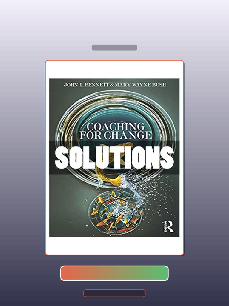 Coaching for Change 1st Edition Bennett E-book Testbank Solutions | PDF
