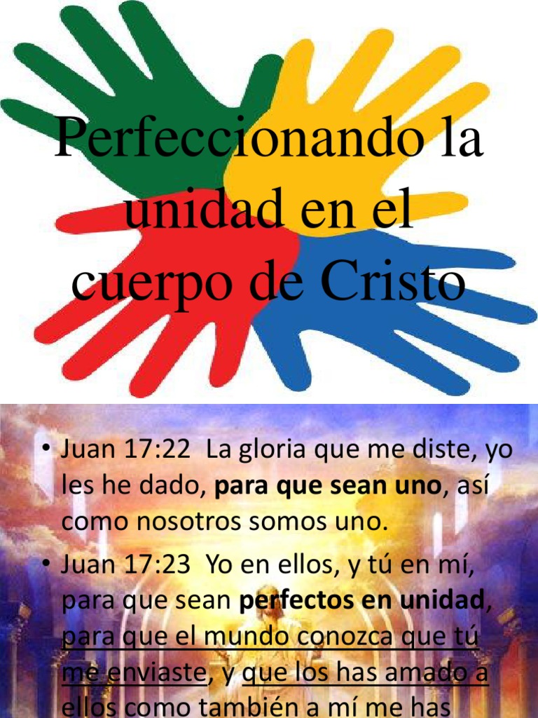 Perfeccionando La Unidad en El Cuerpo de Cristo (Presentación) | PDF ...
