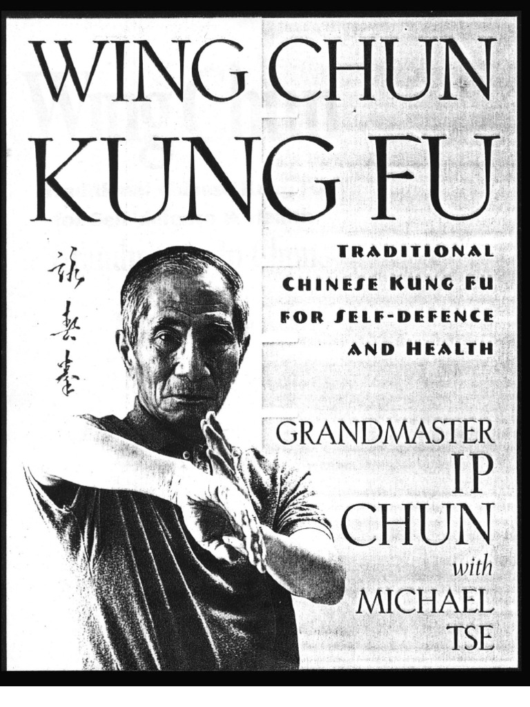 Wing Chun Kung Funtraditional Chinese Kung Fu For Self - 000 | PDF