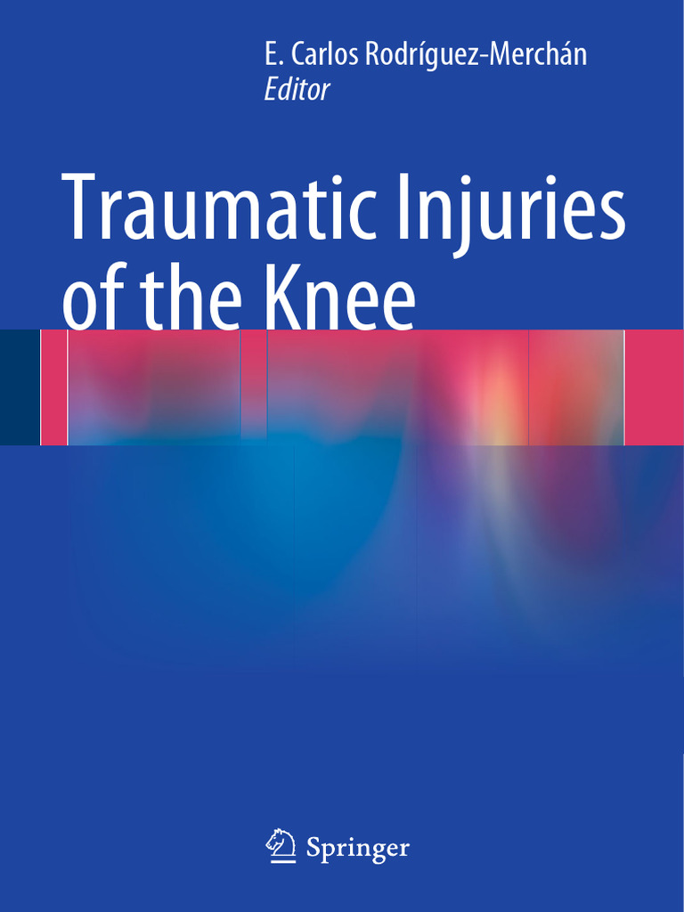 Traumatic Injuries of the Knee 1760562468 | PDF | Knee | Lower Limb Anatomy