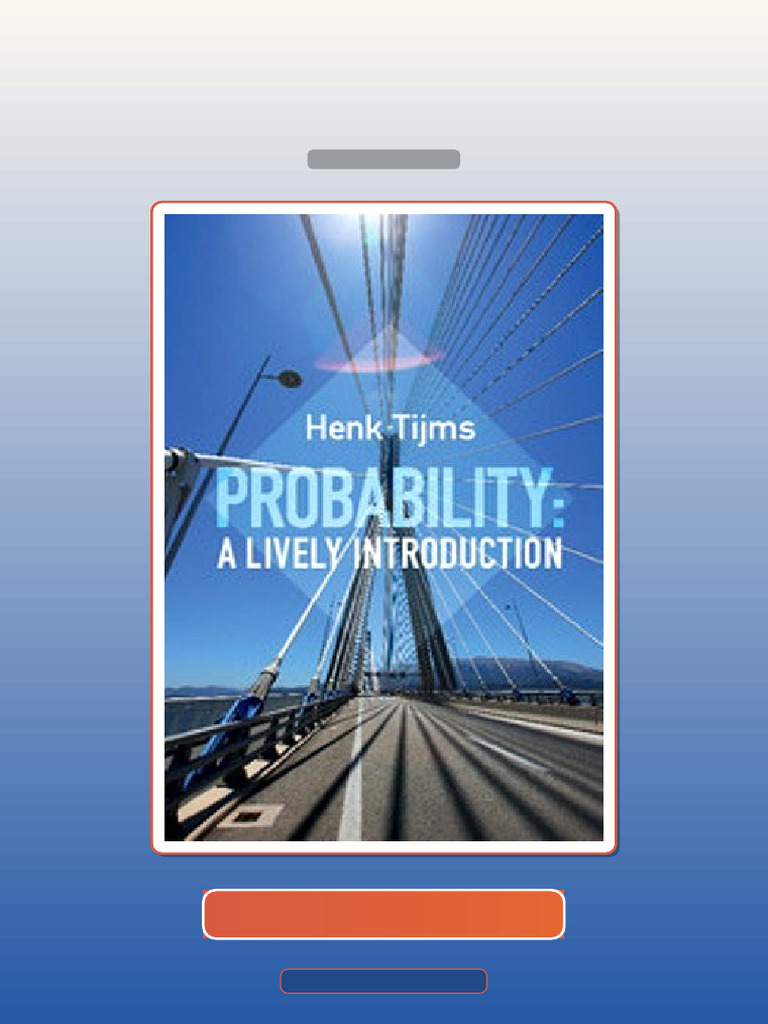 Probability a Lively Introduction 1E Tijms E-book Testbank Solutions ...