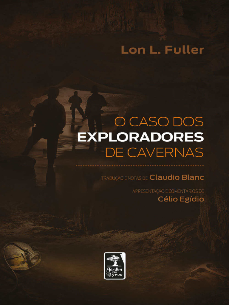 LIVRO O Caso Dos Exploradores de Cavernas - Lon L. Fuller | PDF ...