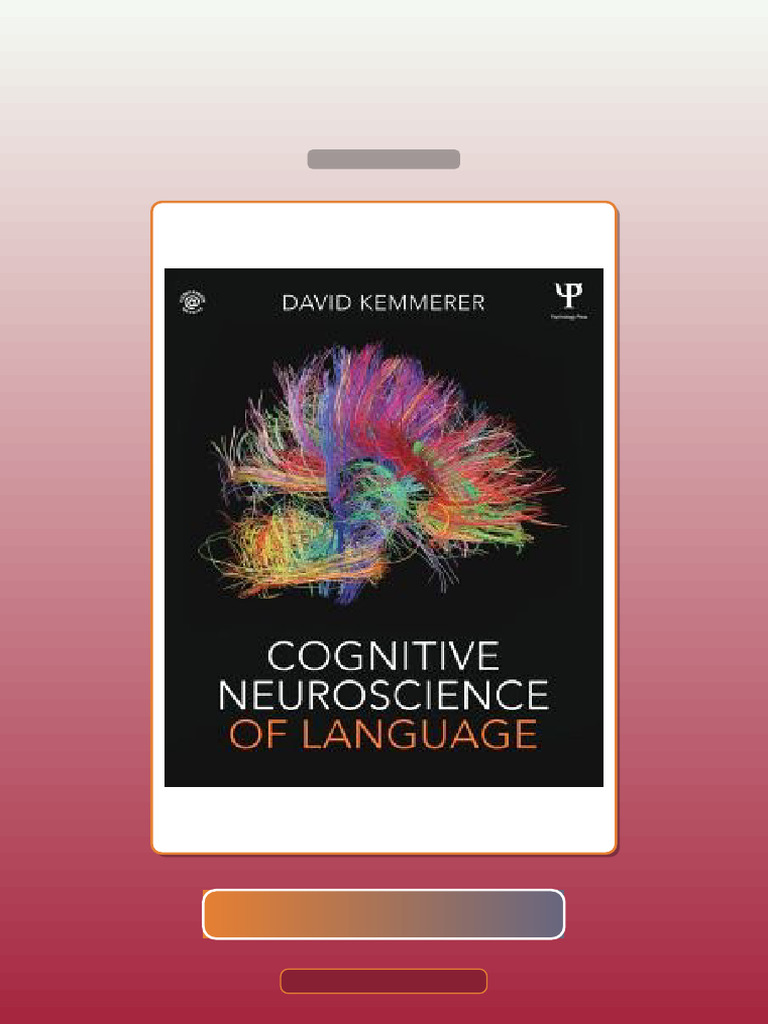 Cognitive Neuroscience of Language E-book Testbank Solutions | PDF | Speech
