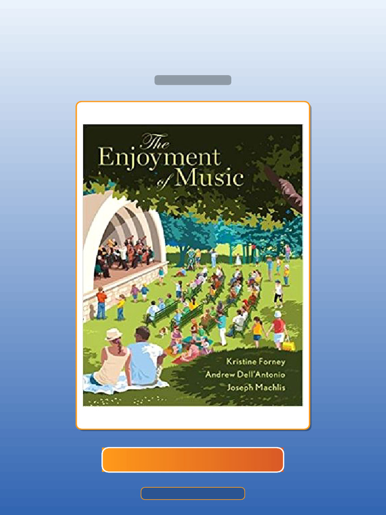 The Enjoyment of Music 13E DellAntonio E-book Testbank Solutions | PDF ...