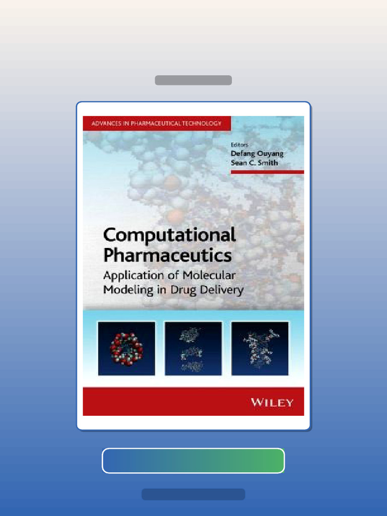Computational Pharmaceutics Application of Molecular Modelling in Drug ...