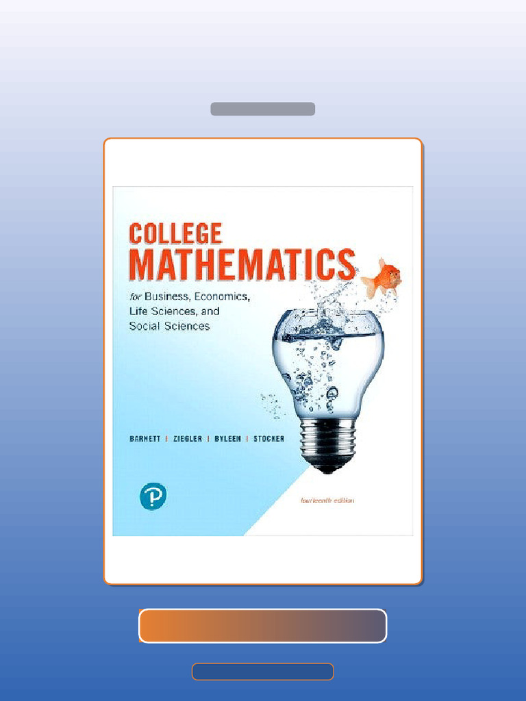 College Mathematics for Business Economics Life Sciences and Social ...