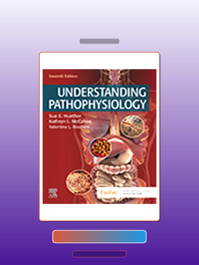 Understanding Pathophysiology 7E Huether E-book Testbank Solutions ...