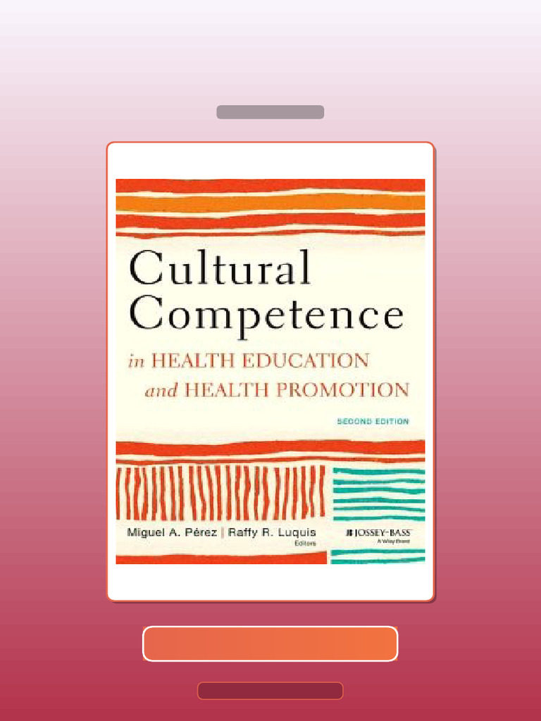 Cultural Competence in Health Education and Health Promotion 2nd ...